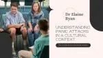 image of group therapy with words understanding panic attacks in cultural context dr elaine ryan explains series