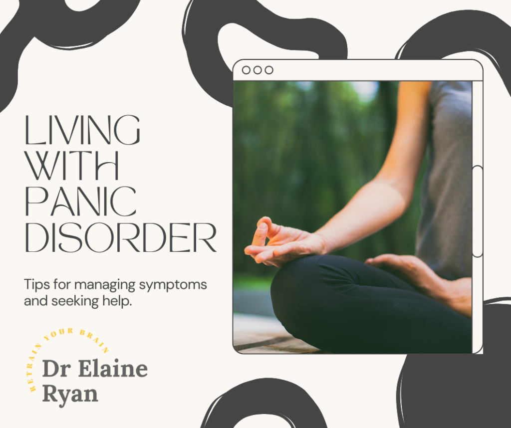 person in yoga pose with words living with panic disorder and dr Elaine Ryan logo