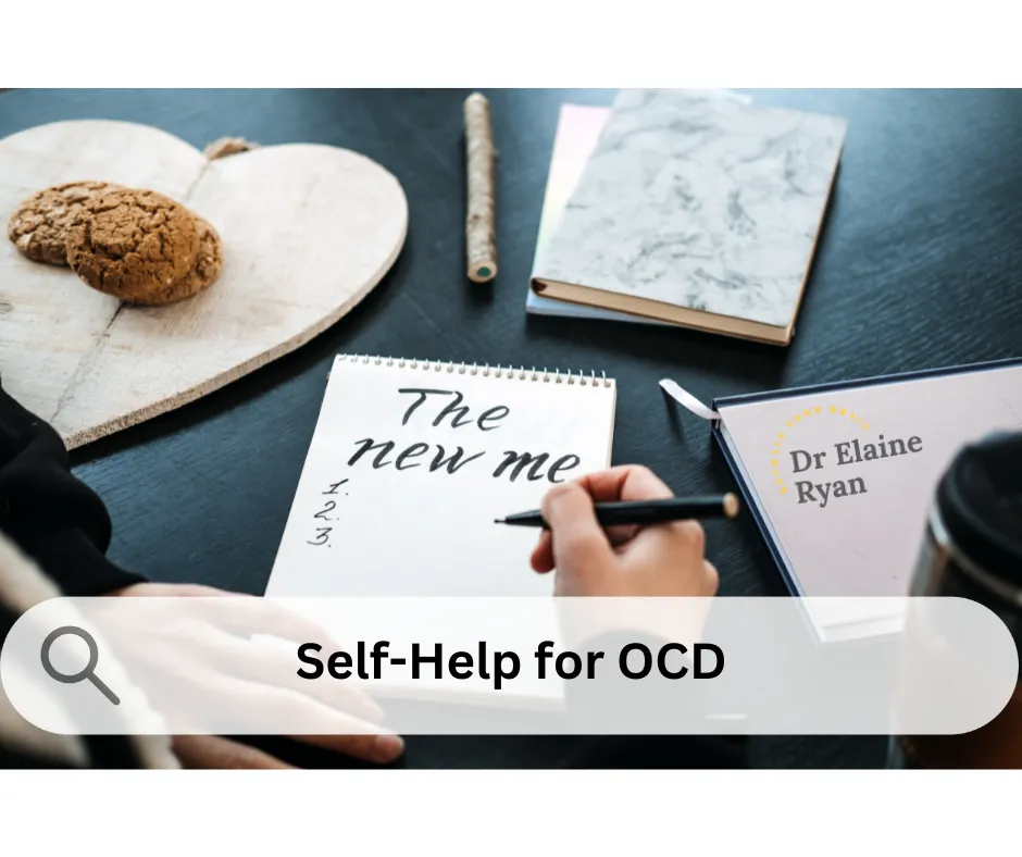 image shows notebook with words Self-Help for OCD and dr Elaine Ryan logo